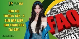 Câu Hỏi Thường Gặp - 5 Giải Đáp Giúp Bạn Thắng Lớn Tại Đây!