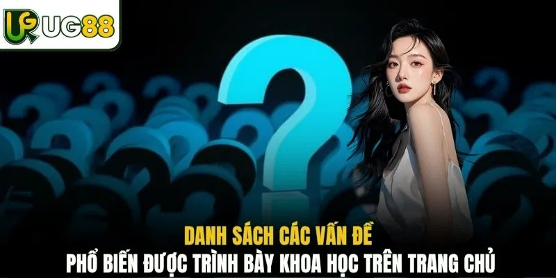 Danh sách các vấn đề phổ biến được trình bày khoa học trên trang chủ